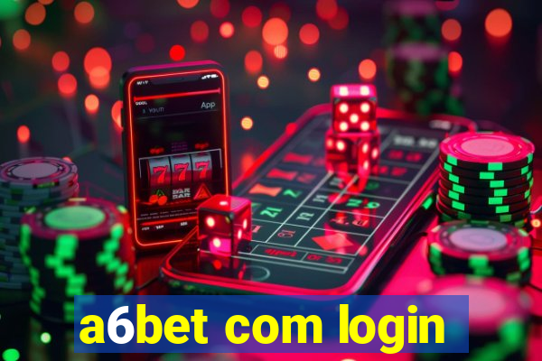 a6bet com login